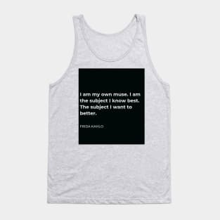 I Am My Own Muse Tank Top